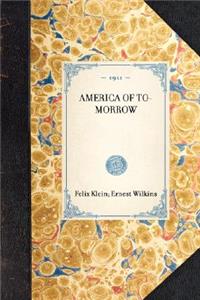 America of To-Morrow