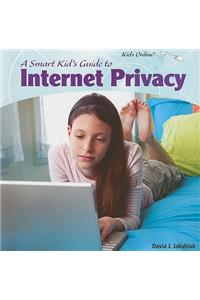 Smart Kid's Guide to Internet Privacy