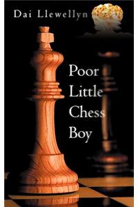 Poor Little Chess Boy