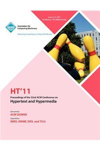 HT 11 Proceedings of the 22nd ACM Conference on Hypertext and Hyoermedia