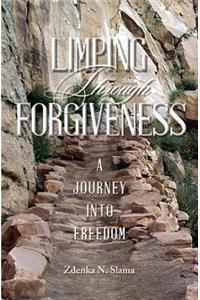 Limping Through Forgiveness