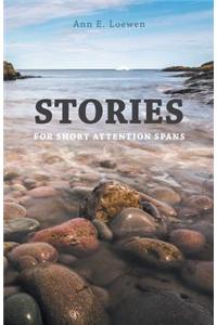 Stories for Short Attention Spans