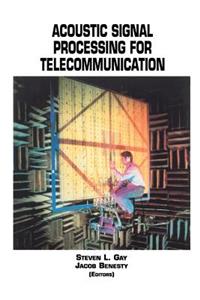 Acoustic Signal Processing for Telecommunication