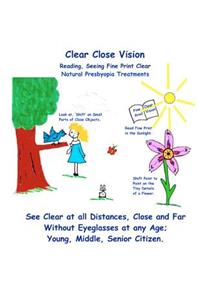 Clear Close Vision - Reading, Seeing Fine Print Clear