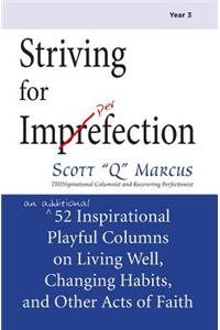 Striving for Imperfection Volume 3