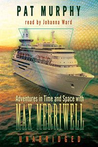 Adventures in Time and Space with Max Merriwell