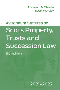 Avizandum Statutes on the Scots Law of Property, Trusts & Succession