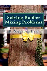Solving Rubber Mixing Problems