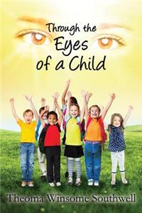 Through the Eyes of a Child