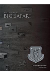 History of Big Safari