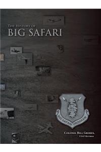 The History of Big Safari