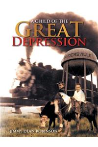 A Child of the Great Depression