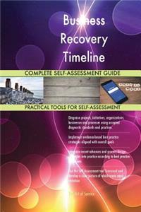 Business Recovery Timeline Complete Self-Assessment Guide