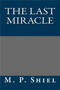 The Last Miracle