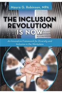 Inclusion Revolution Is Now