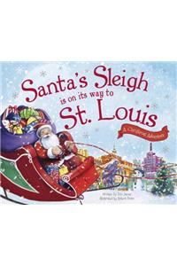 Santa's Sleigh Is on Its Way to St. Louis