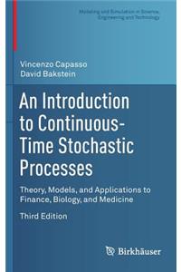 An Introduction to Continuous-Time Stochastic Processes