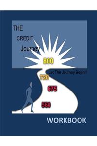 The Credit Journey Workbook: Let the Journey Begin