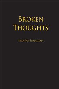 Broken Thoughts