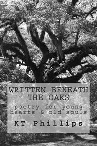 Written Beneath The Oaks