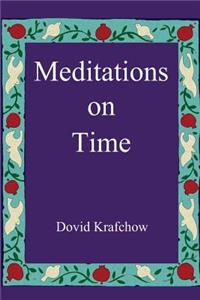 Meditations on Time