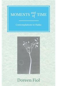 Moments Out of Time