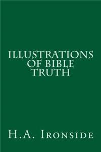 Illustrations of Bible Truth