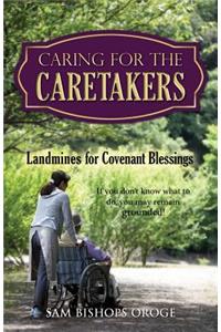 Caring for the Caretakers