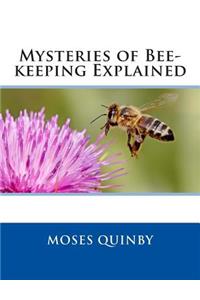 Mysteries of Bee-Keeping Explained