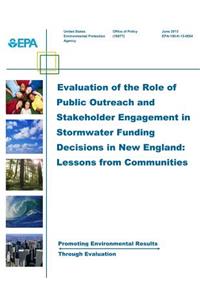 Evaluation of the Role of Public Outreach and Stakeholder Engagement in Stormwater Funding Decisions in New England