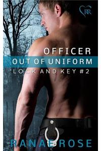 Officer out of Uniform