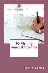 50 Writing Journal Prompts