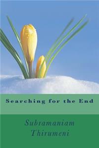 searching for an end
