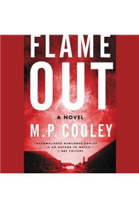 Flame Out Lib/E