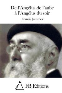 De l'Angélus de l'aube à l'Angélus du soir
