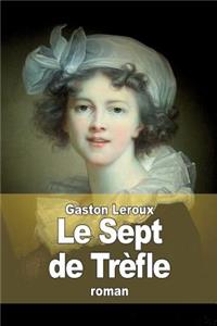 Le Sept de Trèfle