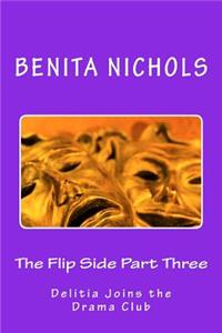 The Flip Side Part Three