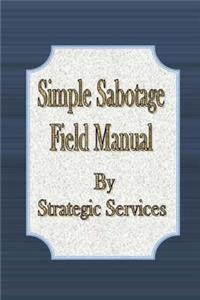 Simple Sabotage Field Manual