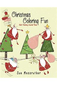 Christmas Coloring Fun Adult Coloring Journal Book