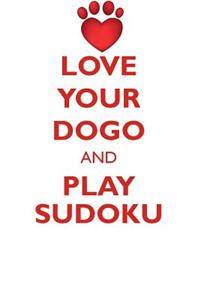 Love Your Dogo and Play Sudoku Dogo Argentino Sudoku Level 1 of 15