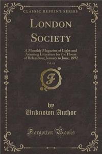 London Society, Vol. 61