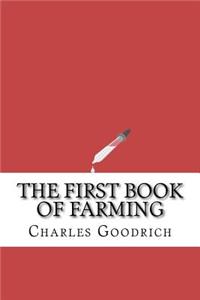 The First Book of Farming