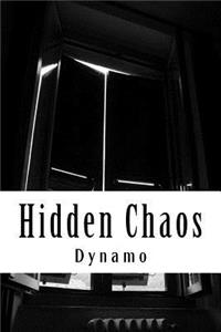 Hidden Chaos