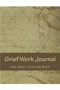 Grief Work Journal and Adult Coloring Book