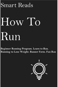 How To Run