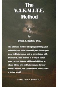 The V.A.K.M.I.T.E. Method