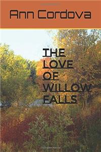 The Love of Willow Falls