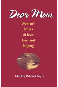 Dear Mom