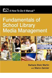 Fundamentals of School Library Media Management