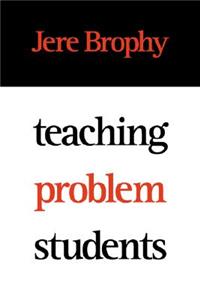 Teaching Problem Students